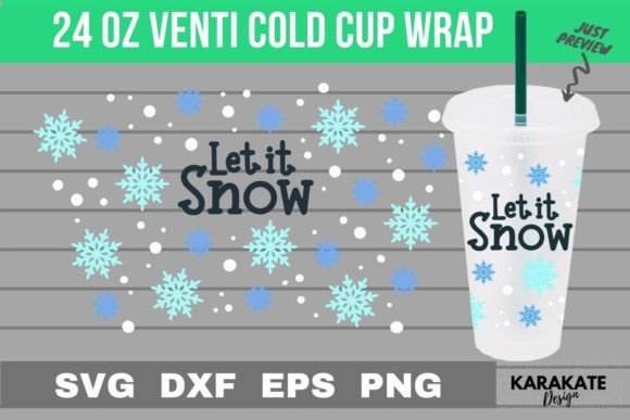 Let It Snow Venti Cup Wrap for Crafts and Graphics